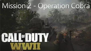 Call of Duty: WW2 - Mission 2 Operation Cobra - Campaign Playthrough COD WW II [Full HD]