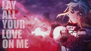 Fate/Stay Night:Unlimited Blade Works「ＡＭＶ」- Lay all Your love on me
