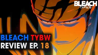 RENJI DÉTRUIT L'ECHELLE DE PUISSANCE DE BLEACH | Review BLEACH: TYBW EP 18