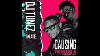 DJ Tunez ft. Oxlade - Causing Trouble (Official Audio)