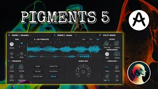 What's New in Pigments 5? Deep Dive - 1 Synth for Every Sound