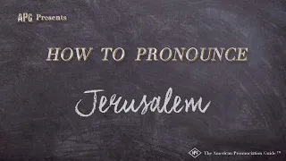 How to Pronounce Jerusalem (Real Life Examples!)