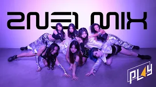 [PL4Y Showcase '23] 2NE1 Mix