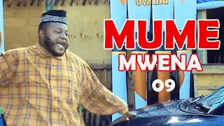 MUME MWENZA  SEHEMU YA 09    STARRING: MKOJANI,TETE,MANDA