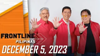 FRONTLINE PILIPINAS LIVESTREAM | December 5, 2023