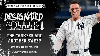 Designated Spittaz: The New York Yankees Add Another Sweep! Rodon Wins Again...