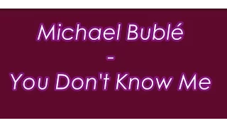 Michael Bublé   You Don't Know Me subtitulada en español