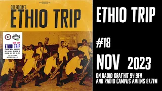 Ethiotrip #18 - NOV 23