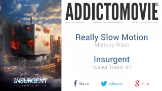 Insurgent - Teaser Trailer #1 Music #1 (Really Slow Motion - Mercury Rises)