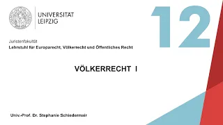 Vorlesung Völkerrecht I - 12. Sitzung (26.01.2021)