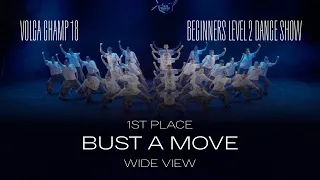 Volga Champ 18 | Beginners level 2 Dance Show | 1st place | Wide view | Bust a move