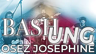 Osez Joséphine - Alain Bashung cover live by QQVFP