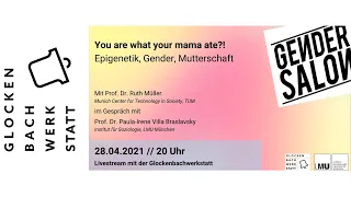 Gender Salon - You are what your mama ate?! Epigenetik, Gender, Mutterschaft