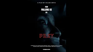 PREY (Short Film)