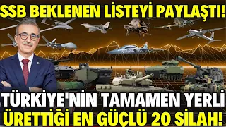 SSB BEKLENEN LİSTEYİ PAYLAŞTI ! TÜRKİYE'NİN YERLİ ÜRETTİĞİ EN GÜÇLÜ 20 SİLAH SİSTEMİ TEK VİDEODA !