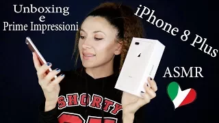 🇮🇹 iPhone 8 Plus Unboxing e Prime Impressioni * ASMR  ITA