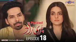 Parizad | Episode 18 | TV One Classics Drama