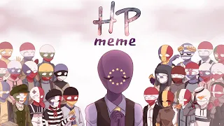 HP meme | 28 countries! [CountryHumans |𝐀𝐔]