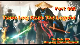 Tuam Leej Kuab The Hmong Shaman Warrior (Part 908) 25/11/2023