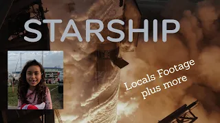 Starship IFT Shaking windows and doors from 10  miles away, locals footage  plus extra coverage