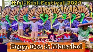 KISI-KISI FESTIVAL 2024 ARENA DANCE BRGY. DOS  & MANALAD  ARENA DANCE ILOG NEGROS OCCIDENTAL