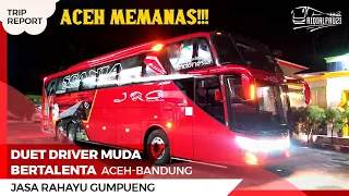 MENCOBA BUS NYAMAN DARI BANDA ACEH KE MEDAN || TRIP REPORT BUS JASA RAHAYU GUMPUENG (JRG) PART 1