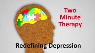 2 Minute Therapy- Redefine Depression and Win