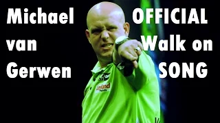 Michael van Gerwen OFFICIAL walk on song