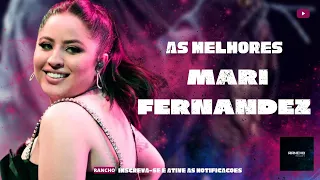 MARI FERNANDEZ - AS MELHORES (ANTIGAS) PRA RELEMBRAR - Rancho Produções