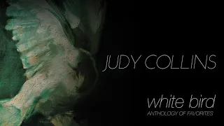 Judy Collins "Turn! Turn! Turn! (To Everything There Is A Season) " [Official Art Track]