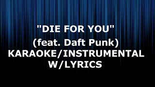 The Weeknd - Die For You (KARAOKE)
