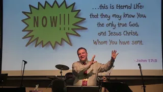 (Now!!!) ...This is EternalLife.  (John 17:3)
