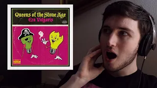 Queens of the Stone Age - Era Vulgaris FIRST REACTION (Part 2 + BONUS TRACKS)