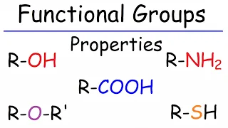 Properties of Functional Groups - Organic Chemistry