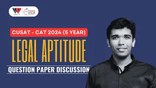 CUSAT CAT 5 YEAR LEGAL APTITUDE 2024 | QUESTION PAPER DISCUSSION | WRITS | Live #32