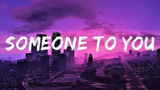 Someone to you (lyrics) - Banners | Lyrics Video (Official)