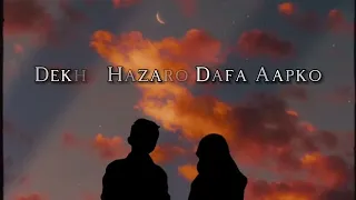 Dekha Hazaro Dafa (slowed reverb) - Nazmul Hasan -@swaghasan