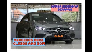 Mercedes benz CLA200 AMG 2019 Harga Sekennya Berapa!!!!