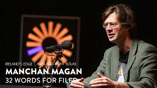 How The Irish Language Inspires A More Connected Way Of Life | Manchán Magan | Ireland's Edge