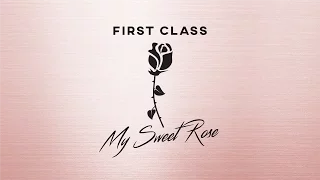 First Class - My Sweet Rose (Official Lyric Video)