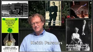 Spirit Possession, Spirit Release - (A Documentary by Dr. Keith Parsons)