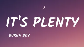 Burna Boy - It's Plenty (Lyrics)