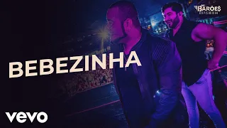 Os Barões da Pisadinha - BBzinha (Ao Vivo)