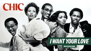 CHIC - I Want Your Love (Extended 70s Multitrack Version) (BodyAlive Remix)