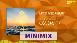 Kontor Sunset Chill 2017 (Official Minimix HD)