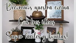 DECORE MI COCINA CON TRES IDEAS 🌼Decora y Sonríe