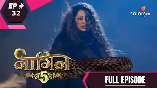 Naagin 5 | Full Episode 32 | With English Subtitles