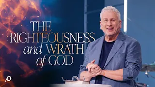 The Righteousness and Wrath of God - Louie Giglio