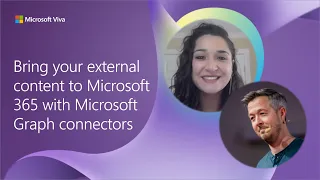 Bring your external content to Microsoft 365 with Microsoft Graph connectors