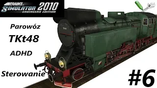 Trainz Simulator 2010 - #6 Poradnik "Sterowanie TKt48 ADHD"